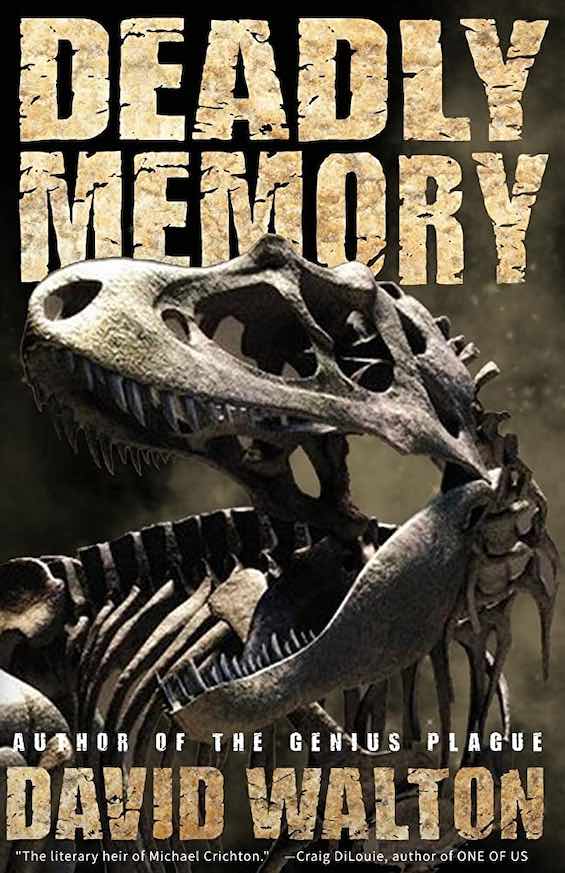 Cover image of "Deadly Memory," a novel about a dinosaur who survived the extinction