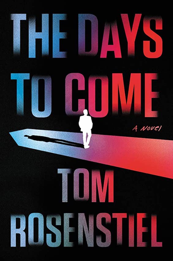 Cover image of "The Days to Come," a novel about an effort to address climate change