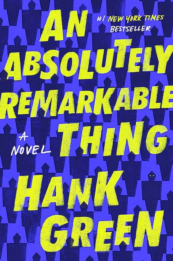 Cover image of "An Absolutely Remarkable Thing," a funny First Contact novel