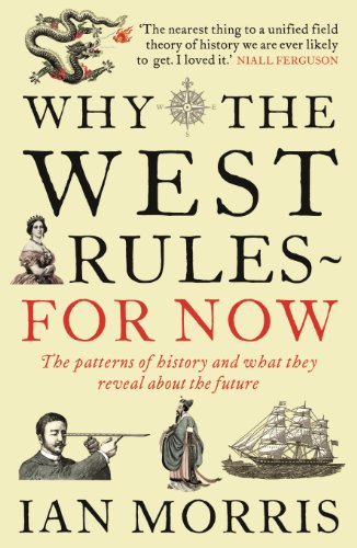 Cover image of "Why the West Rules, for Now," one of the books offering new perspectives on world history