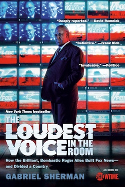 Cover image of "The Loudest Voice in the Room," one of my top reading recommendations