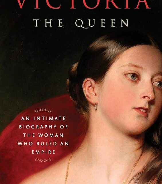 An eye-opening biography of Queen Victoria