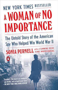 Cover image of "A Woman of No Importance," one of the good books abou anti-Nazi resistance