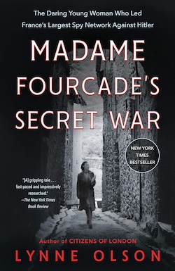 Cover image of "Madame Fourcade’s Secret War"