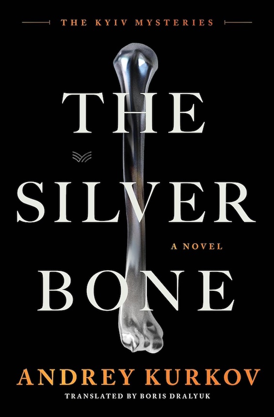 Cover image of "The Silver Bone," the first in a new series of Ukraine mysteries