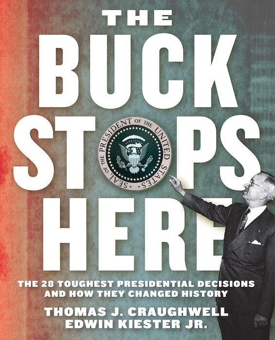 Cover image of "The Buck Stops Here," a book about decisions that changed history