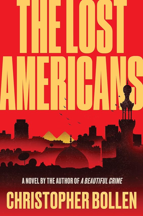 Cover image of "The Lost Americans," a thriller about an American arms dealer