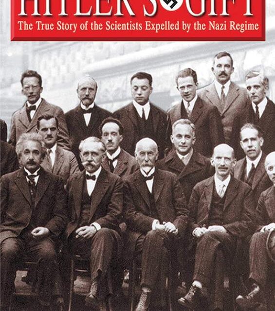 The scientists Hitler drove away helped the Allies win