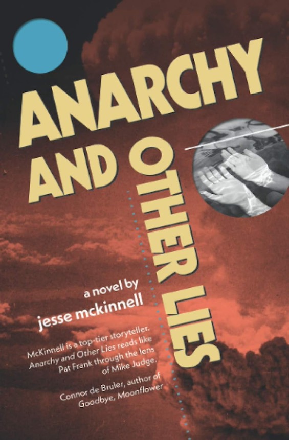 Cover image of "Anarchy and Other Lies," a novel about a work in which there aren’t enough jobs