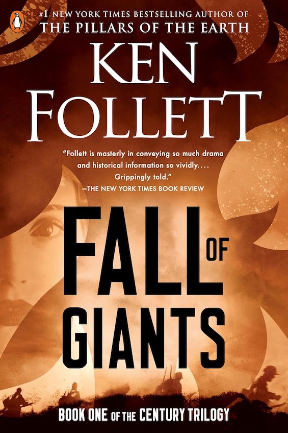 Cover image of "Fall of Giants," a novel which chronicles two of the major events of the 20th century