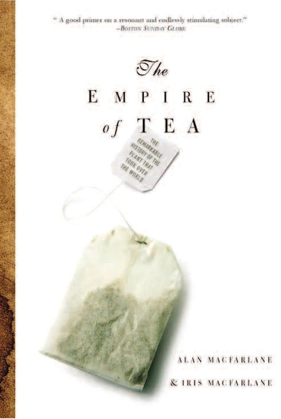 Cover image of "The Empire of Tea," a history of the tea industry