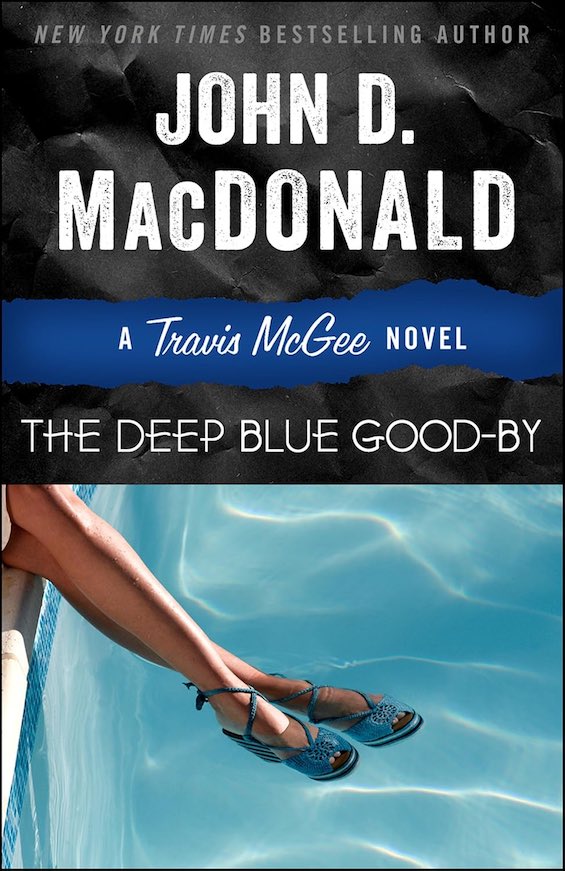 Cover image of "The Deep Blue Good-By," introducing Travis McGee