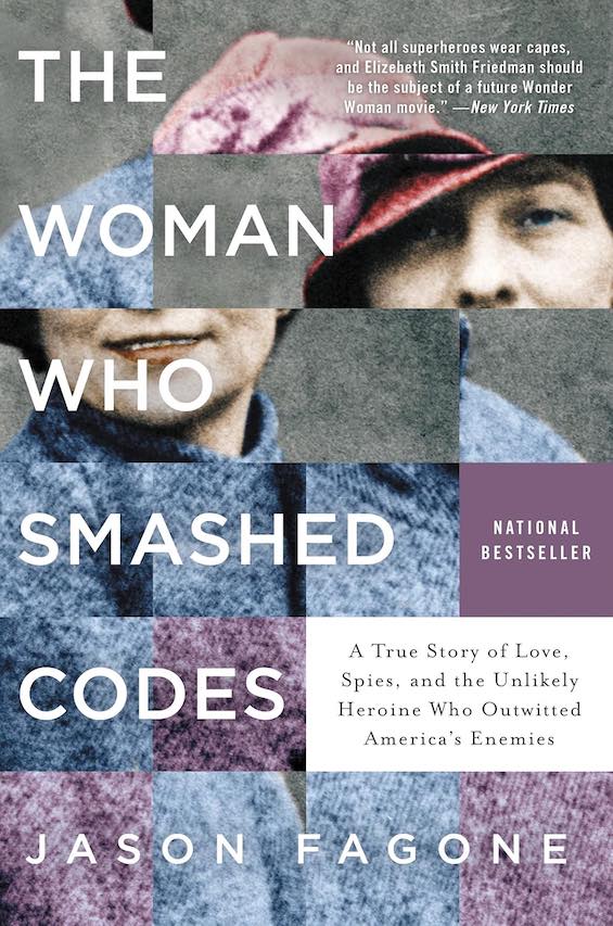 Cover image of "The Woman Who Smashed Codes," 