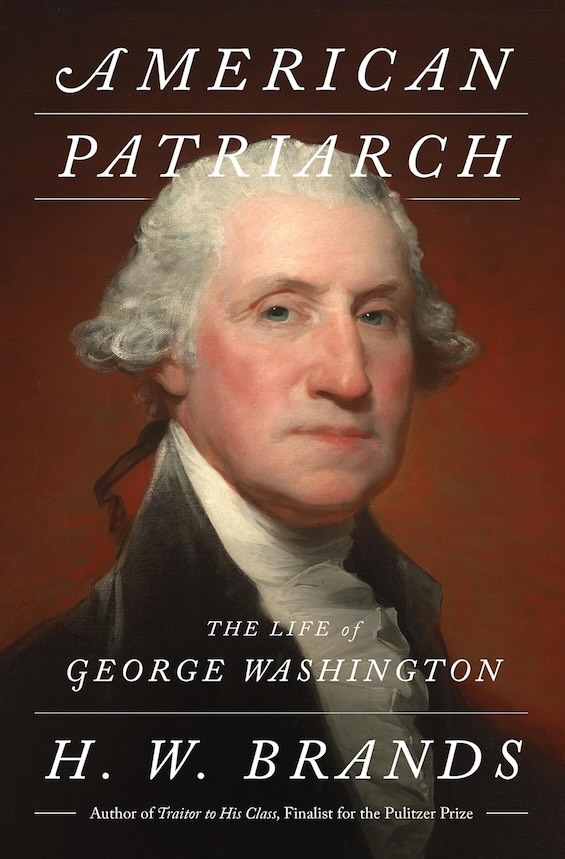 Cover image of "American Patriarch,"  a life of George Washington