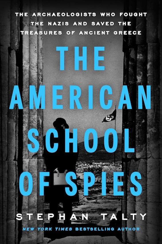 Cover image of "The American School of Spies," a book about WW2 spies in Greece