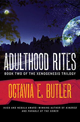Cover image of "Adulthood Rites," an example of the prescient science fiction of Octavia Butler