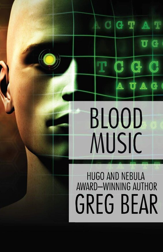Cover image of "Blood Music," a biological techno-thriller