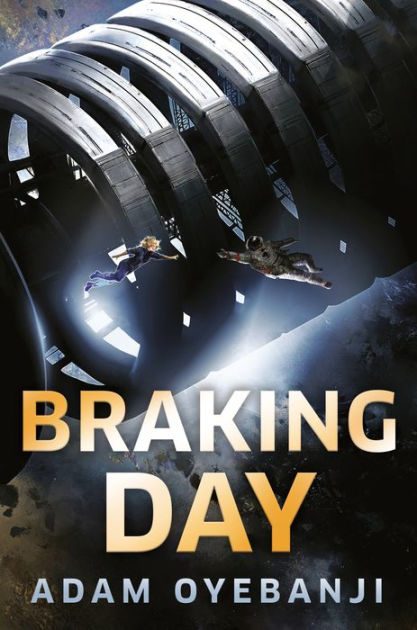Cover image of "Braking Day," a novel set on a fleet of generational starships