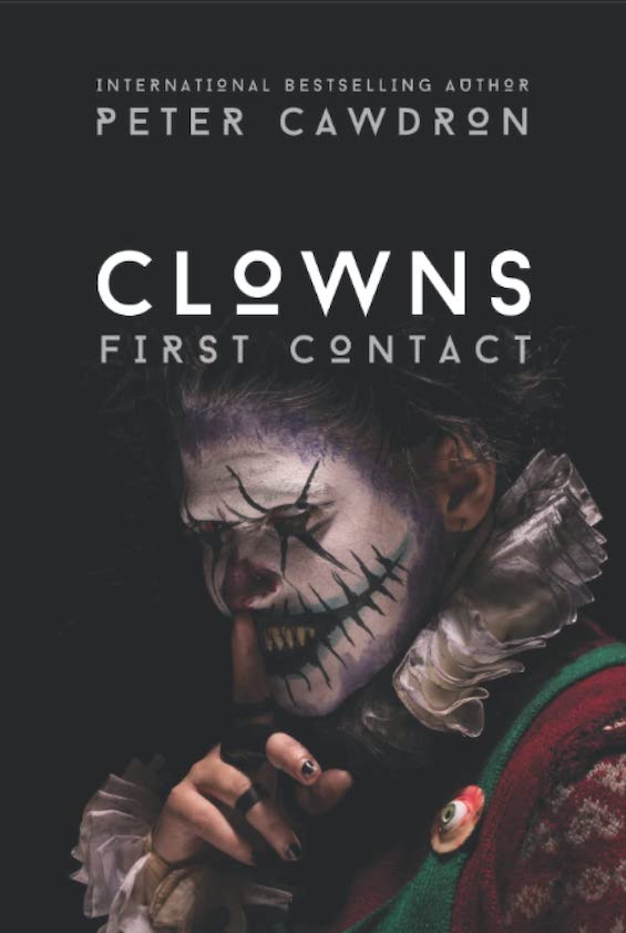 Cover image of "Clowns," a novel that seeks to answer the question, Where are all the aliens?