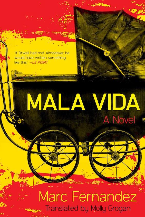 Cover image of "Mala Vida," a novel about the stolen babies of Spain