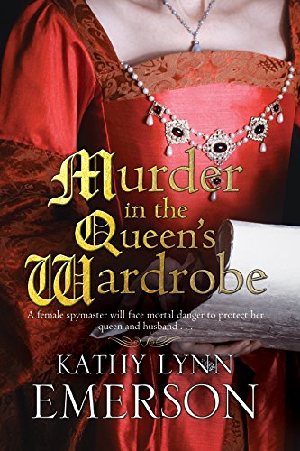 Cover image of "Murder in the Queen's Wardrobe," a novel about murder in Elizabeth's court