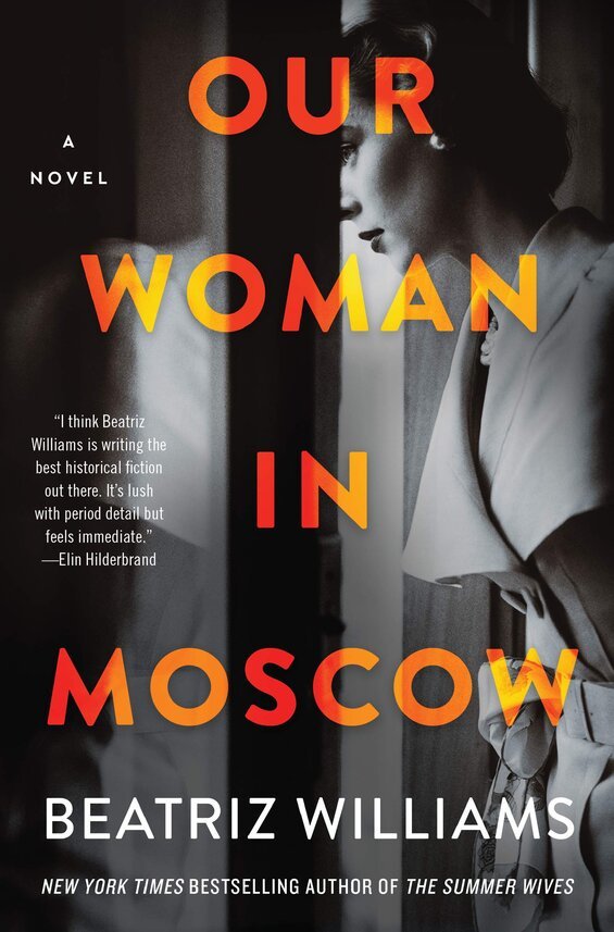 Cover image of "Our Woman in Moscow," a novel about American defectors in Moscow