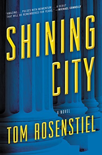 Cover image of "Shining City," an insightful novel about Washington politics