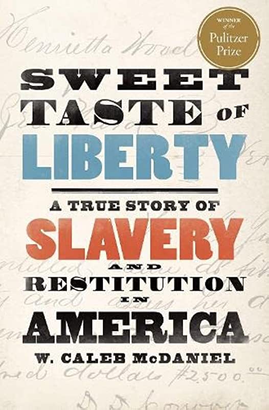 Cover image of "Sweet Taste of Liberty," one of the good books about racism