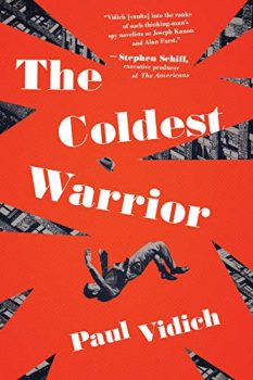 Cover image of "The Coldest Warrior" by Paul Vidich