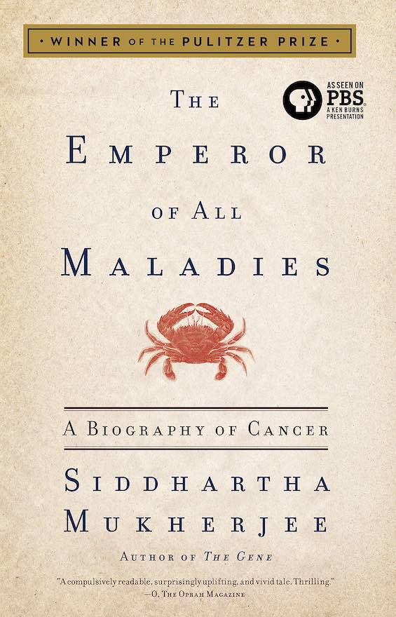 Cover image of "The Emperor of All Maladies," a book explaining cancer