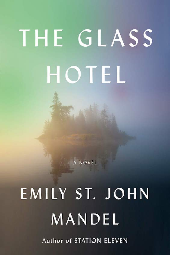 Cover image of "The Glass Hotel," a novel about a Wall Street scandal