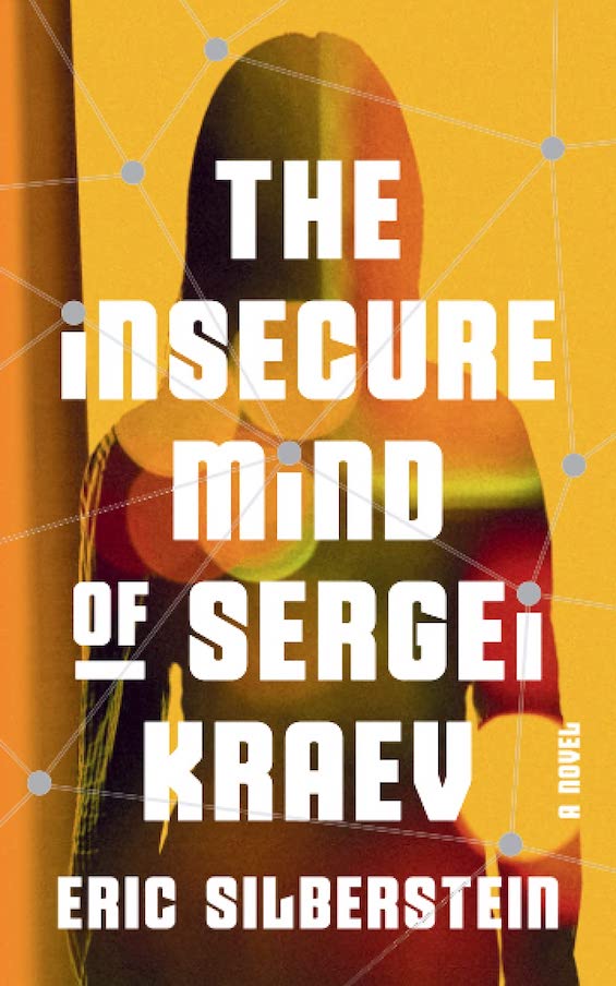 Cover image of "The Insecure Mind of Sergei Kraev," a novel about brain implants