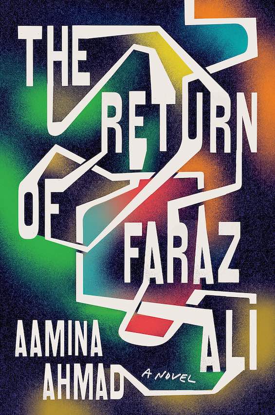 Cover image of "The Return of Faraz Ali," a novel that illuminates Pakistani history