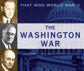 The chaos within FDR’s inner circle during World War II
