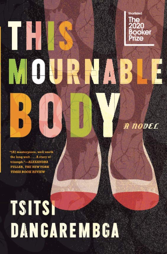 Cover image of "This Mournable Body,"  a novel about life in post independence Africa set in Zimbabwe