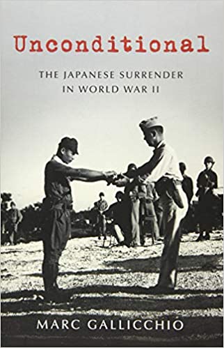 Cover image of "Unconditional," a book about World War II in the Pacific