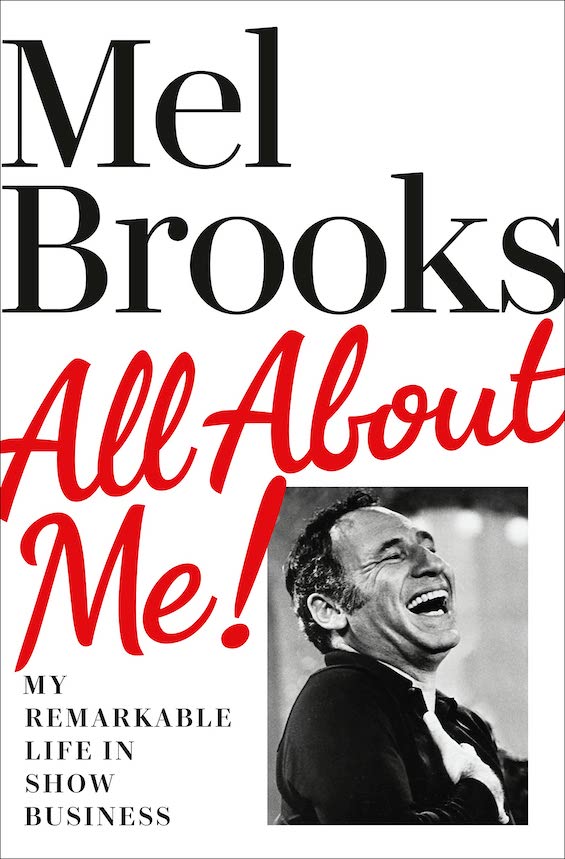 Cover image of "All About Me," the Mel Brooks memoir