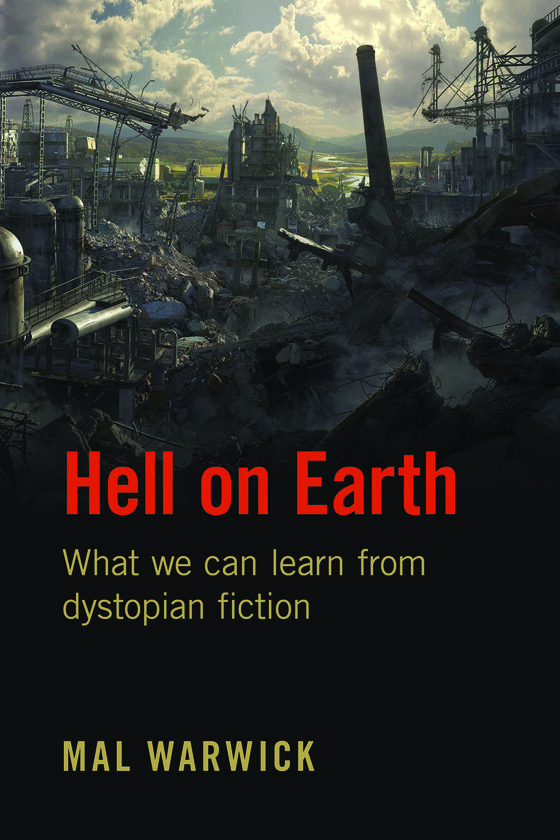 Cover image of "Hell on Earth," my new book about dystopian fiction
