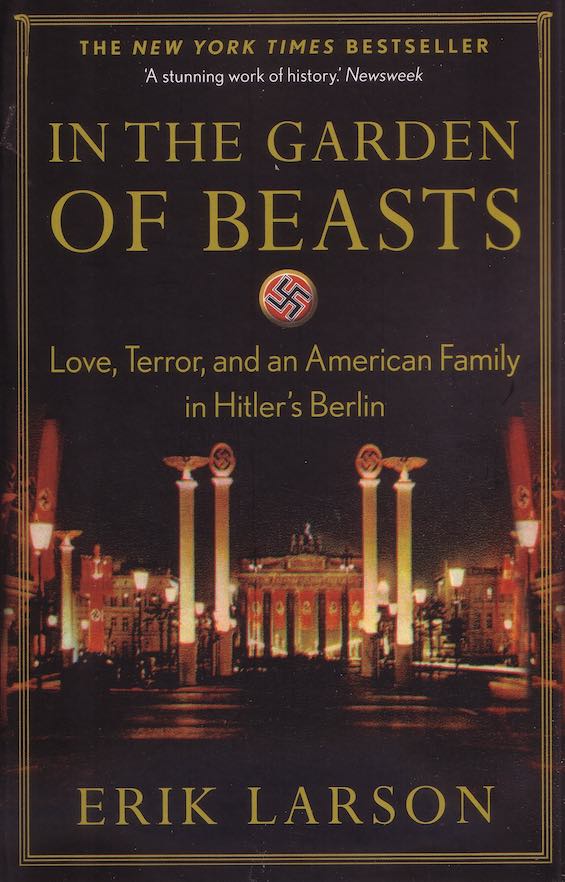 Cover image of "In the Garden of Beasts," a book about American anti-semitism during the rise of Hitler's Germany