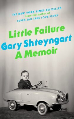 From the gifted novelist Gary Shteyngart, a hilarious memoir