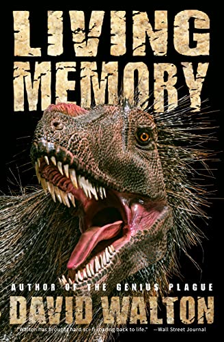 Cover image of "Living Memory," a novel about the hunt for dinosaur fossils