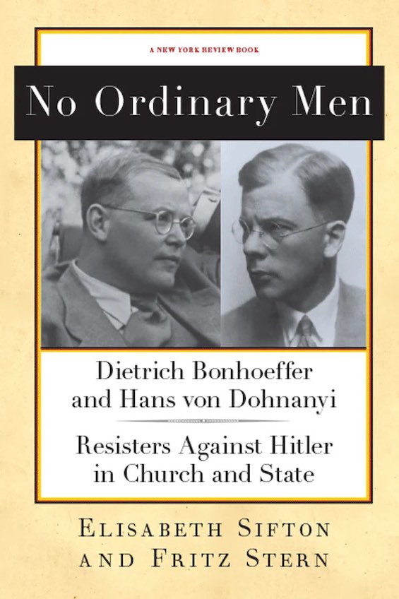 Cover image of "No Ordinary Men," a biography of two of the leaders of the resistance to Hitler