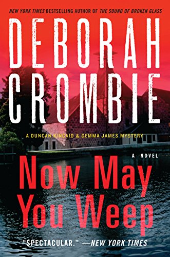 Cover image of "Now May You Weep," a novel by one of the leading English mystery writers