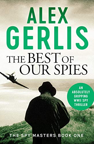 Top-notch spy novels from Alex Gerlis