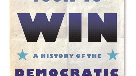 A stirring history of the Democratic Party
