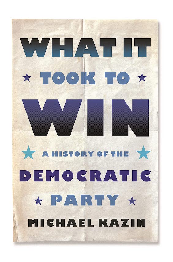 Cover image of "What It Took to Win," a new history of the Democratic Party